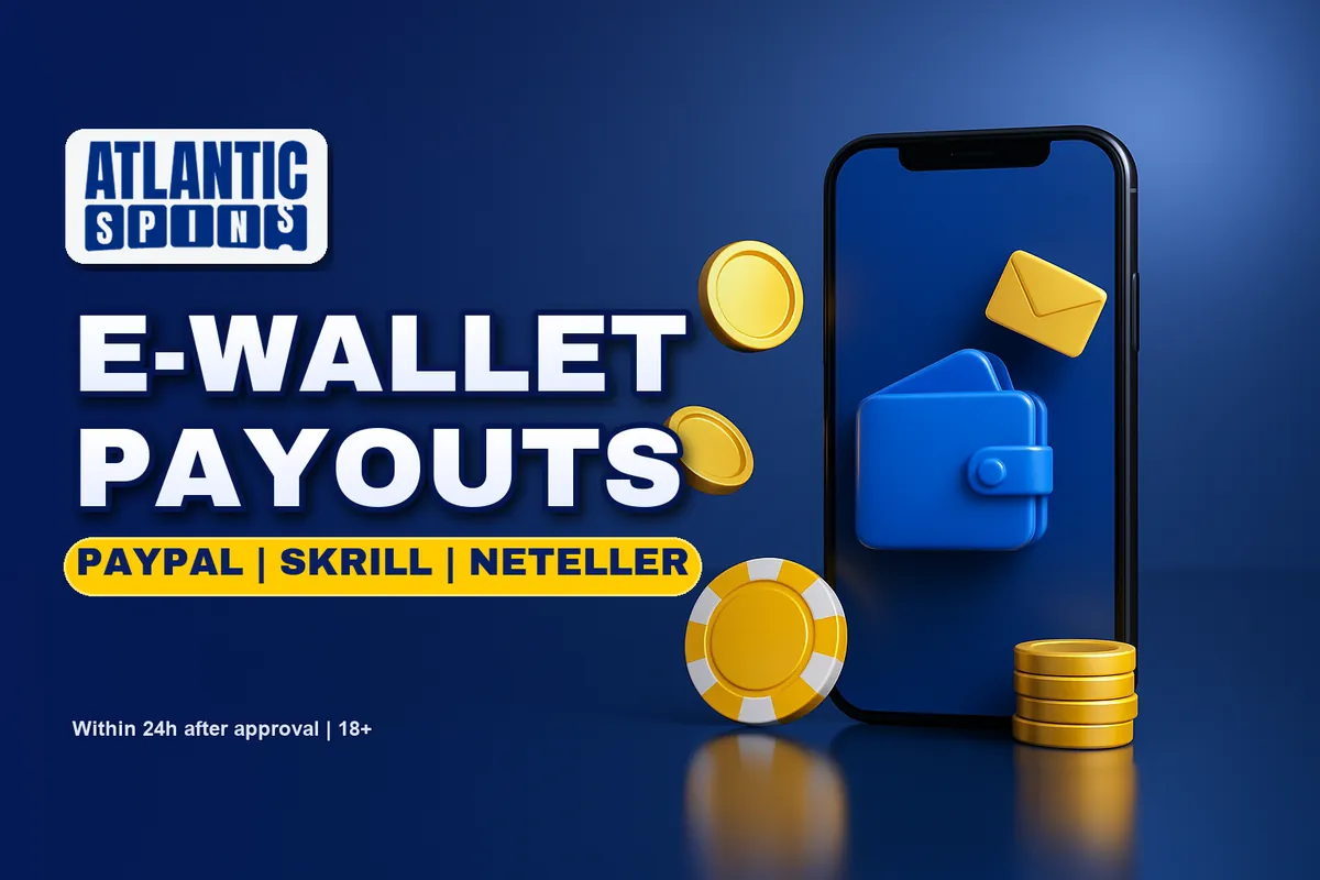 Atlantic Spins e-wallet withdrawals